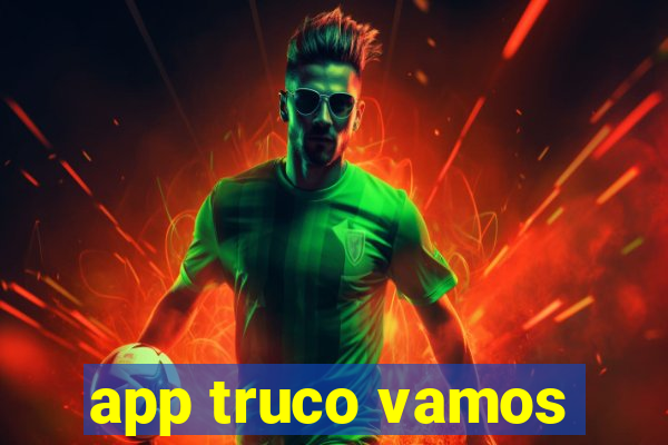 app truco vamos